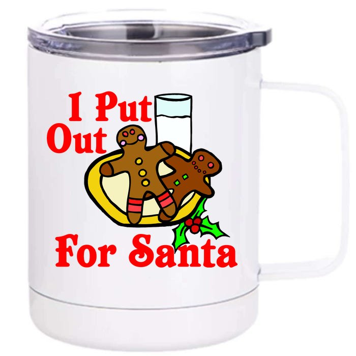 I Put Out For Santa Cookies and Milk Front & Back 12oz Stainless Steel Tumbler Cup