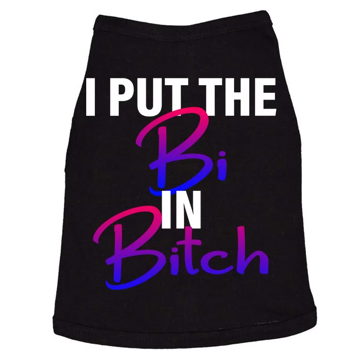 I Put The Bi In Bitch Funny Bisexual Pride Doggie Tank