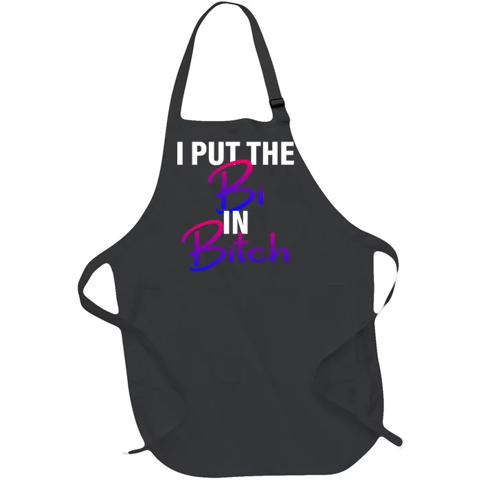 I Put The Bi In Bitch Funny Bisexual Pride Full-Length Apron With Pocket