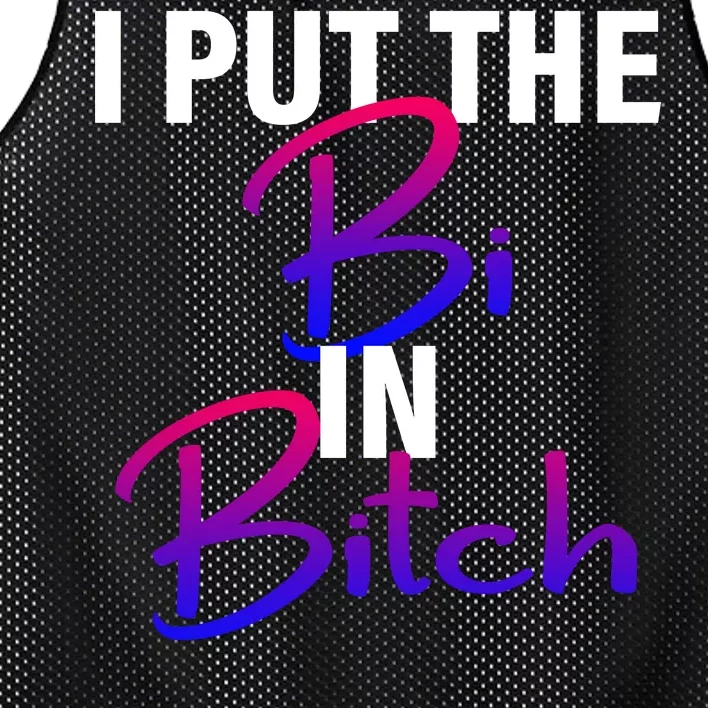 I Put The Bi In Bitch Funny Bisexual Pride Mesh Reversible Basketball Jersey Tank