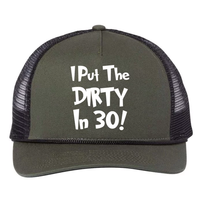 I Put The Dirty In 30 Funny Birthday Gift Retro Rope Trucker Hat Cap