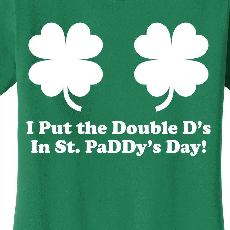  Womens I Put The Double Ds In St Paddys Day Funny St