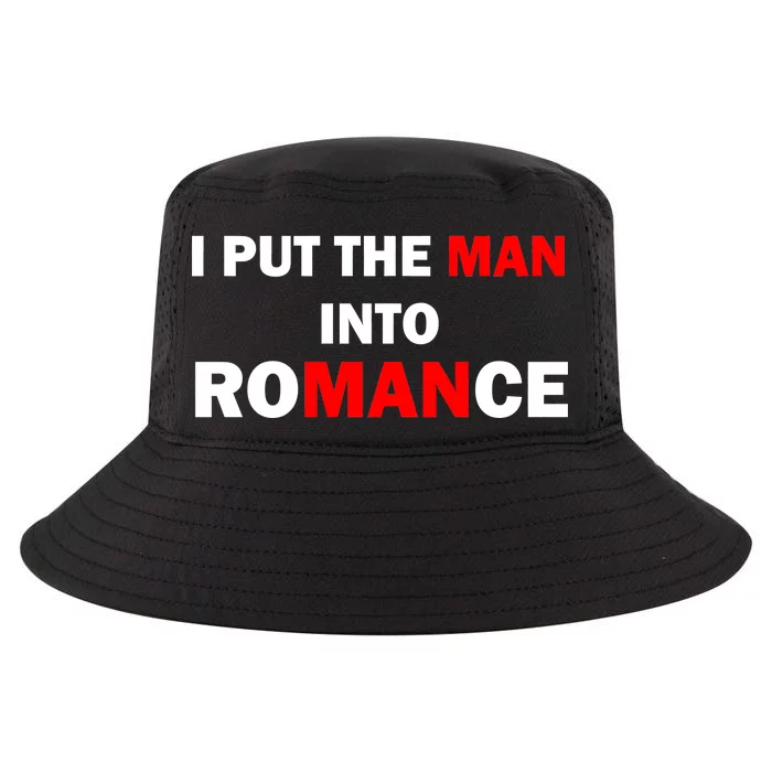 I Put The Man Into Romance Cool Comfort Performance Bucket Hat