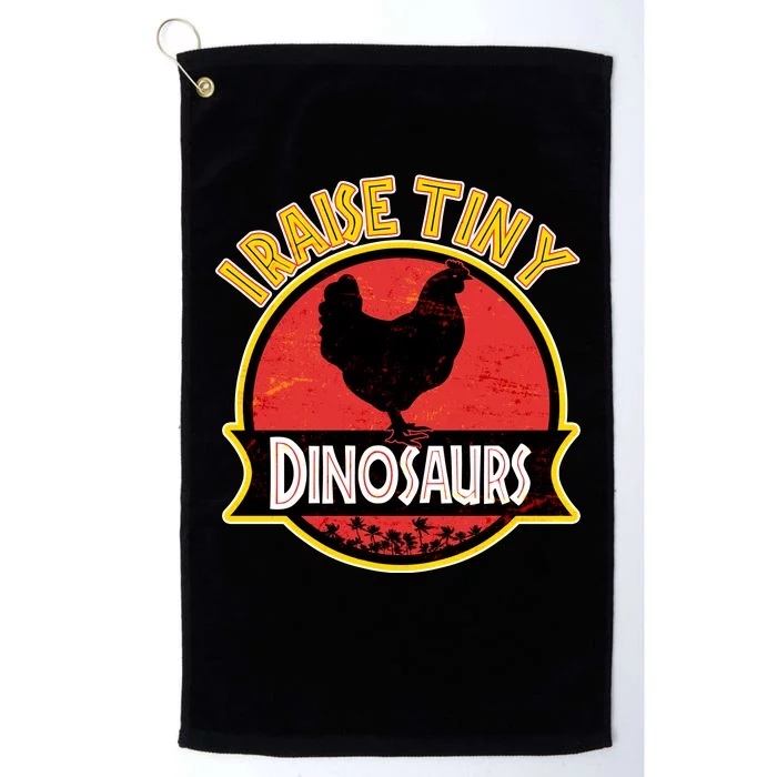 I Raise Tiny Dinosaurs Platinum Collection Golf Towel