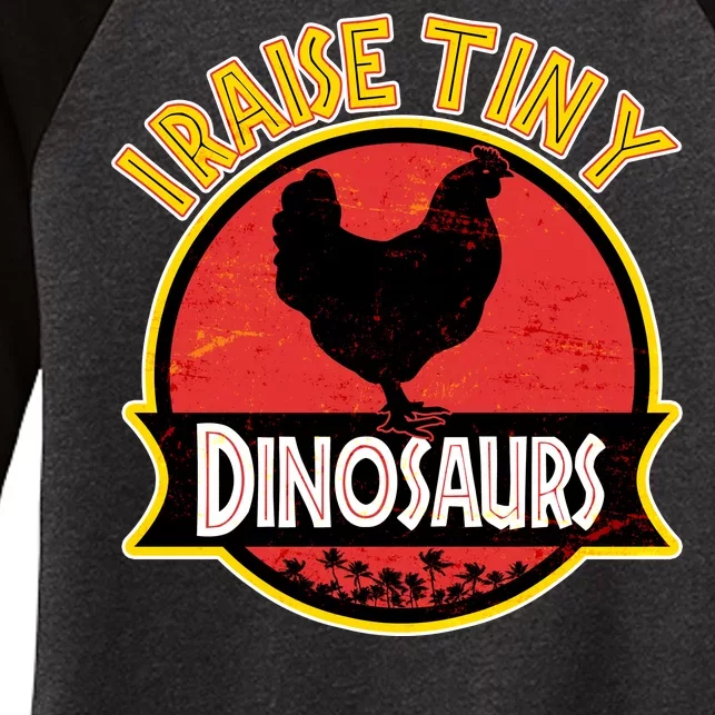 I Raise Tiny Dinosaurs Women's Tri-Blend 3/4-Sleeve Raglan Shirt