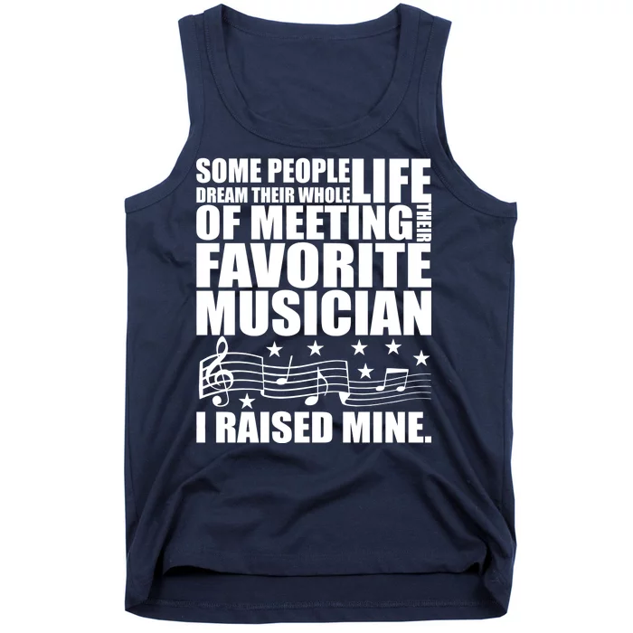 I Raised Mine Favorite Musician Tank Top