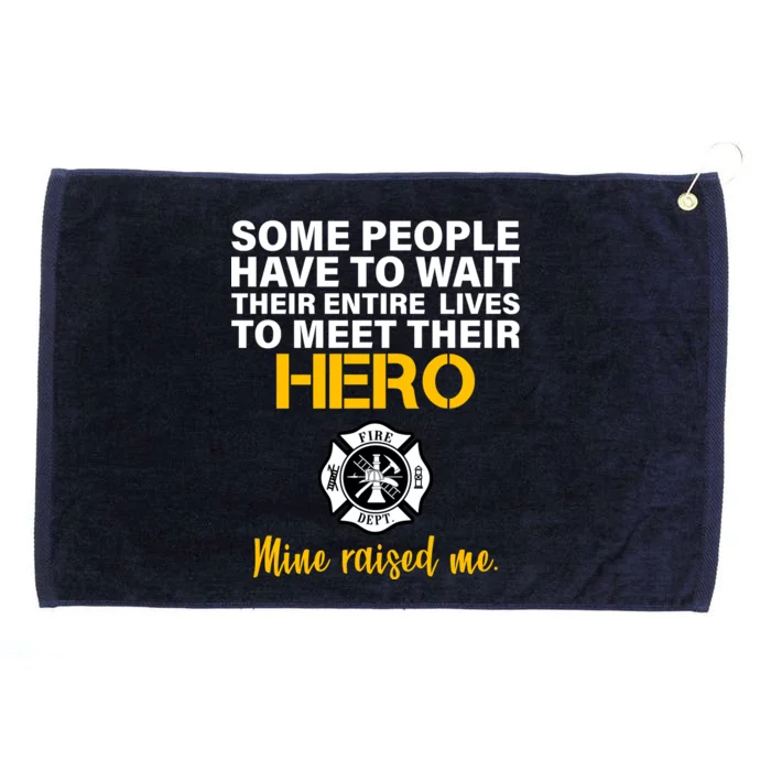 I Raised My Firefighter Hero Grommeted Golf Towel