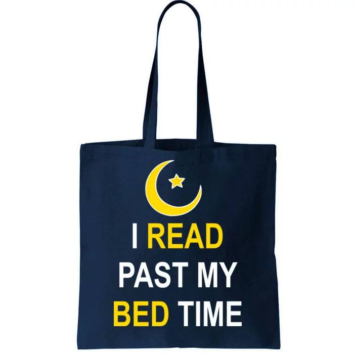 I Read Past My Bedtime Tote Bag