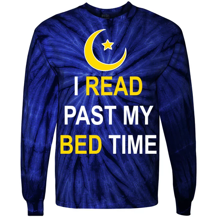 I Read Past My Bedtime Tie-Dye Long Sleeve Shirt