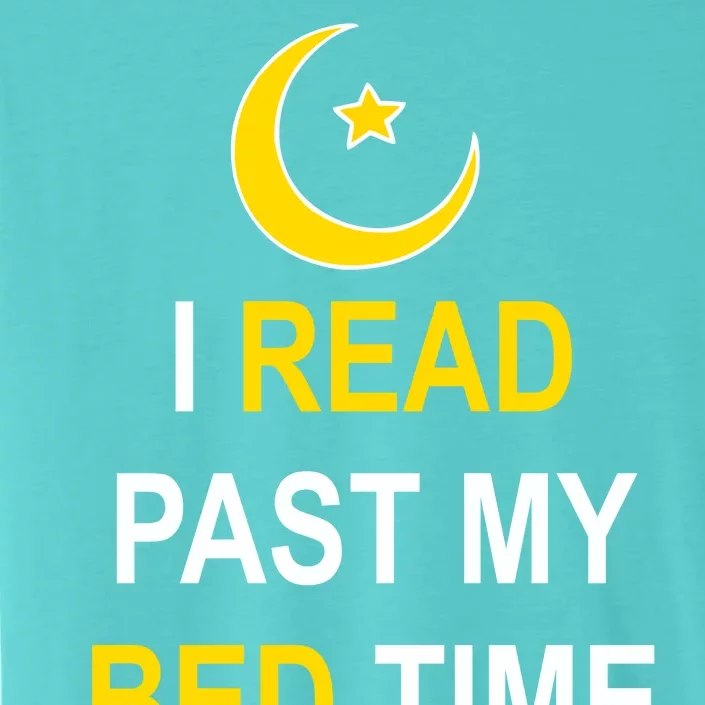 I Read Past My Bedtime ChromaSoft Performance T-Shirt