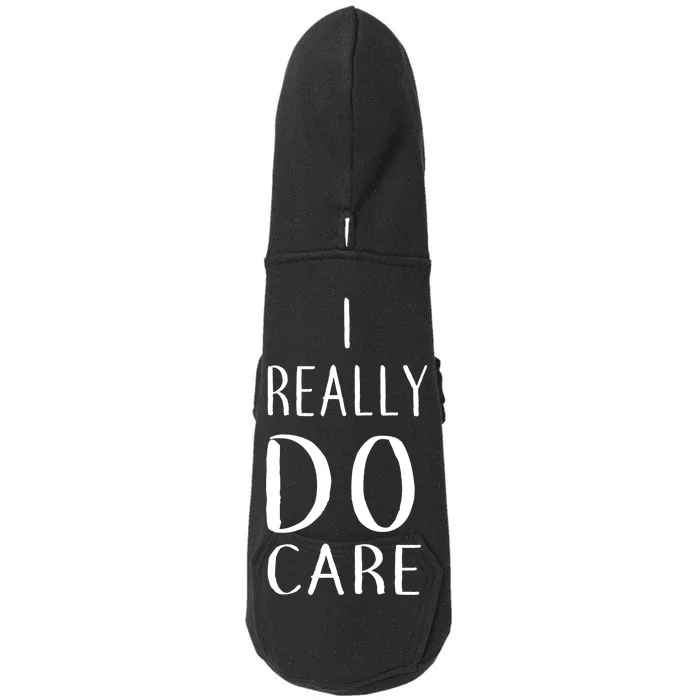 I Really Do Care Doggie 3-End Fleece Hoodie