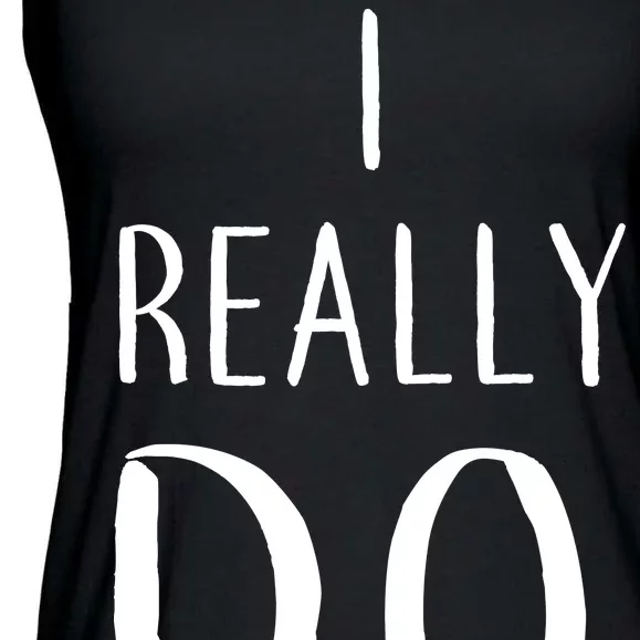 I Really Do Care Ladies Essential Flowy Tank