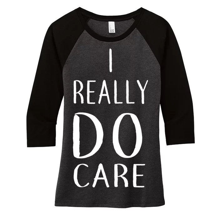 I Really Do Care Women's Tri-Blend 3/4-Sleeve Raglan Shirt