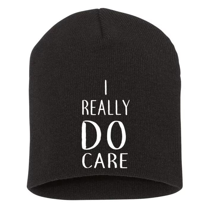 I Really Do Care Short Acrylic Beanie