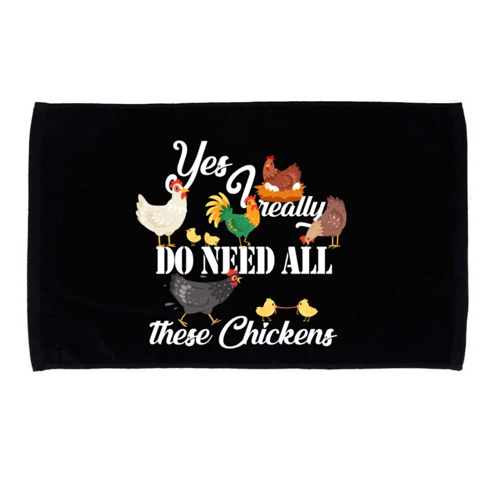 I Really Do Need All These Chickens Microfiber Hand Towel