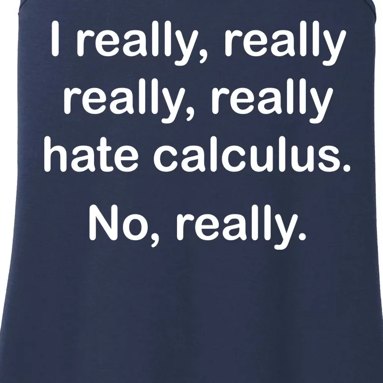 I Really Hate Calculus Ladies Essential Tank