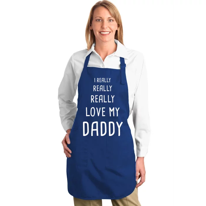 I Really Love My Daddy Full-Length Apron With Pocket