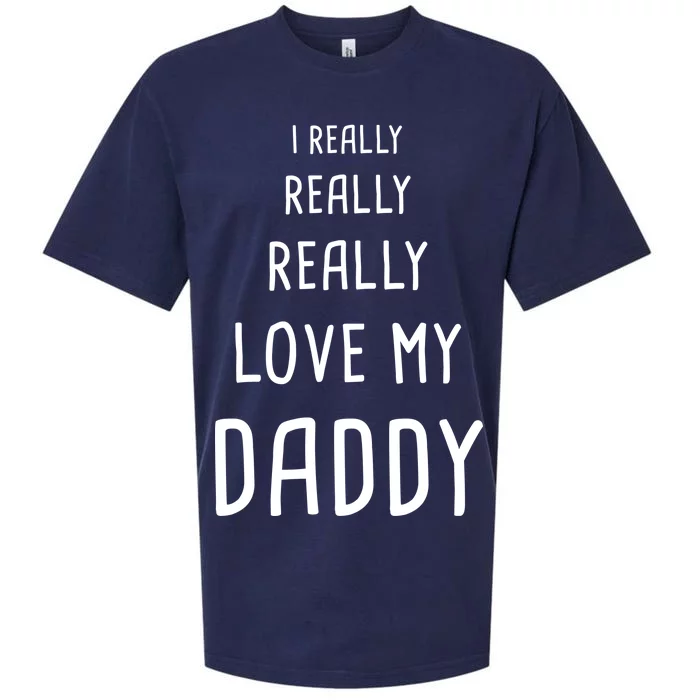 I Really Love My Daddy Sueded Cloud Jersey T-Shirt