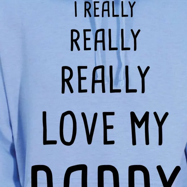 I Really Love My Daddy Unisex Surf Hoodie