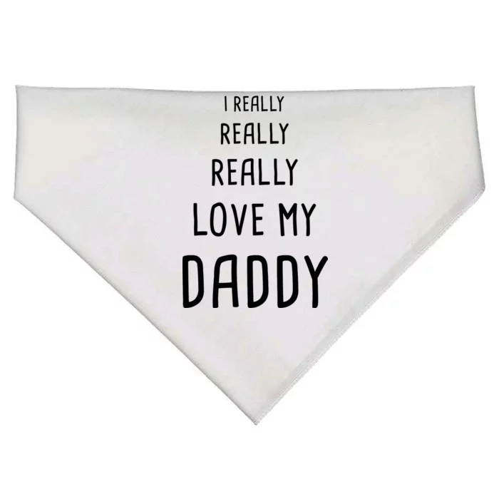 I Really Love My Daddy USA-Made Doggie Bandana