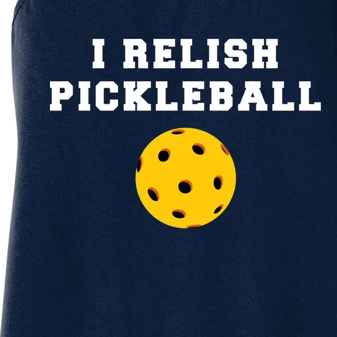 I Relish Pickleball Women's Racerback Tank