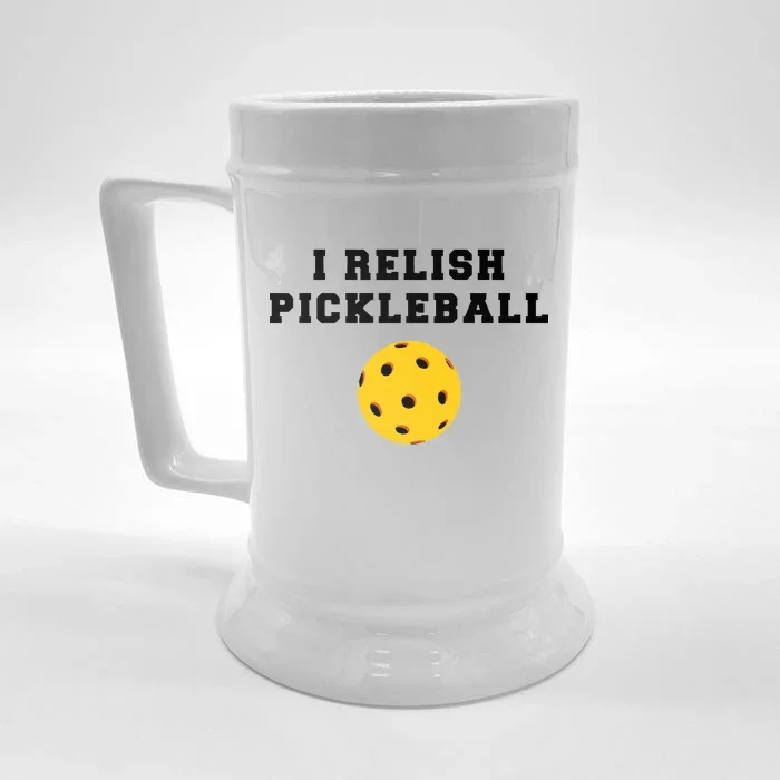 I Relish Pickleball Front & Back Beer Stein