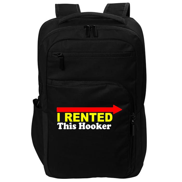 I Rented This Hooker Impact Tech Backpack