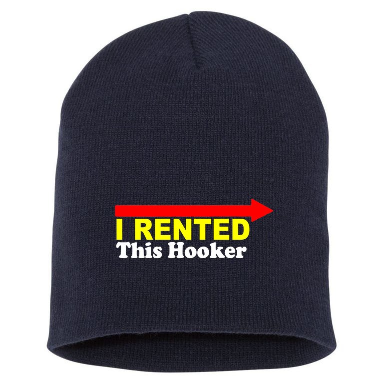 I Rented This Hooker Short Acrylic Beanie