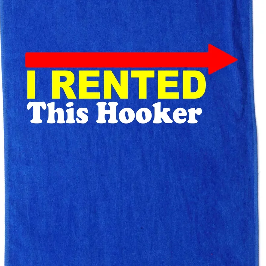 I Rented This Hooker Platinum Collection Golf Towel