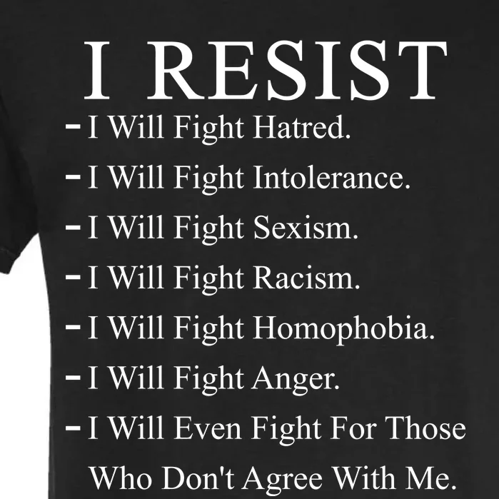 I Resist. I Will Fight. The Resistance Anti Trump Garment-Dyed Heavyweight T-Shirt