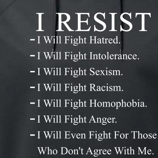 I Resist. I Will Fight. The Resistance Anti Trump Performance Fleece Hoodie