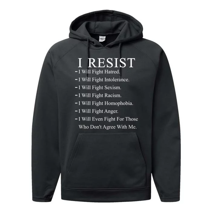 I Resist. I Will Fight. The Resistance Anti Trump Performance Fleece Hoodie