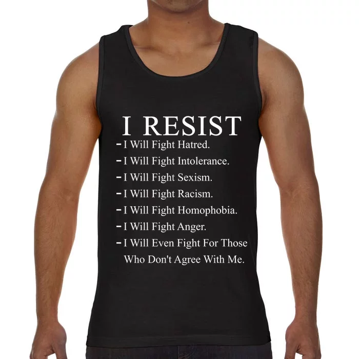 I Resist. I Will Fight. The Resistance Anti Trump Comfort Colors® Tank Top