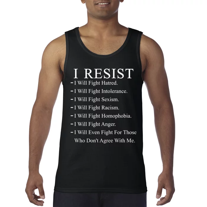 I Resist. I Will Fight. The Resistance Anti Trump Tank Top