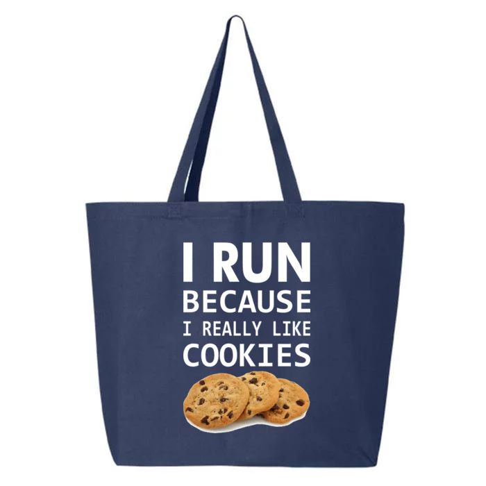 I Run Because I Really Like Cookies 25L Jumbo Tote