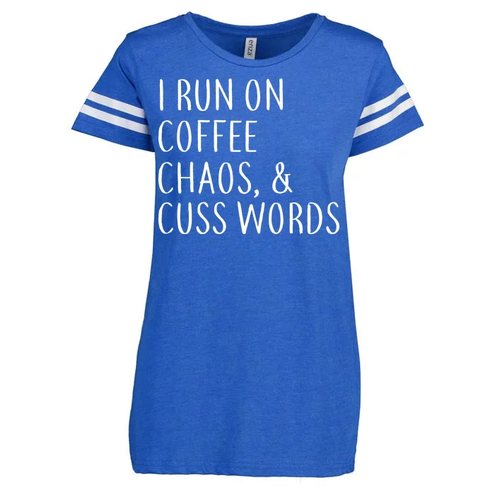 I Run On Coffee Chaos, & Cuss Words Enza Ladies Jersey Football T-Shirt