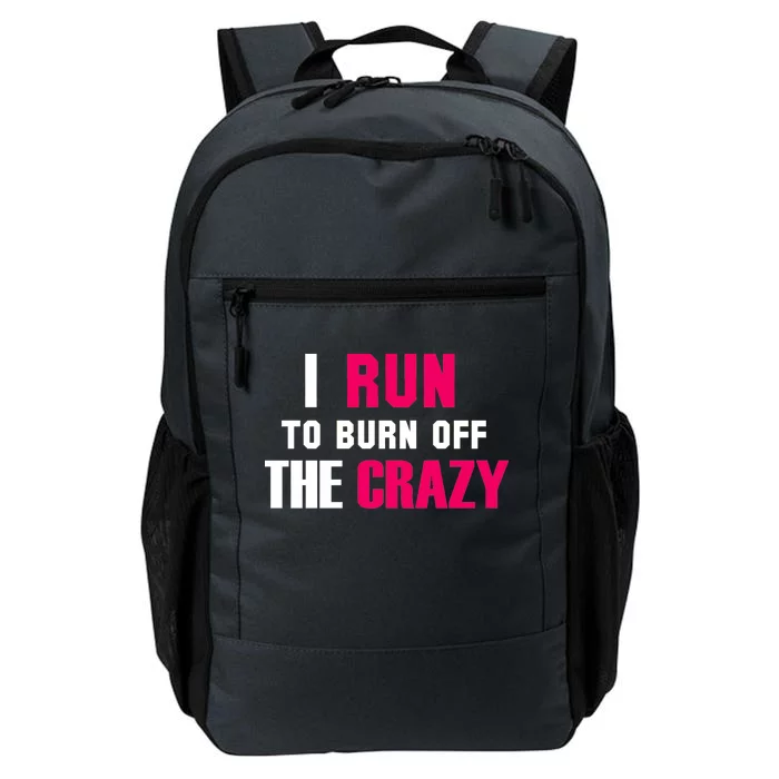 I Run To Burn Off The Crazy Daily Commute Backpack