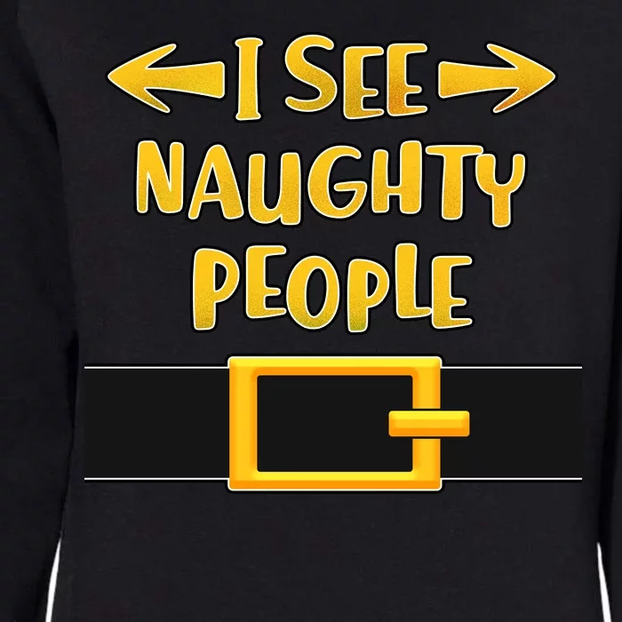 I See Naughty People Santa Or Elf Top Costume Womens California Wash Sweatshirt