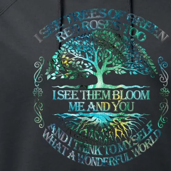 I See Trees Of Green Red Roses Too Hippie Performance Fleece Hoodie