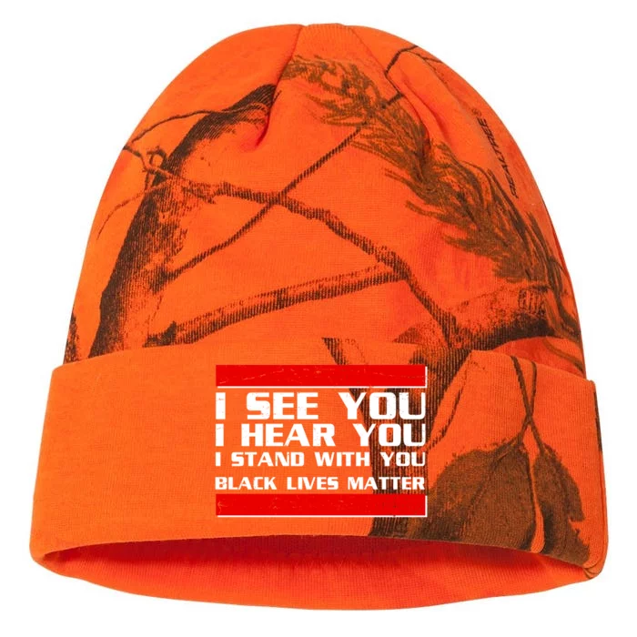 I See You Hear You Stand With You Black Lives Matter Kati - 12in Camo Beanie