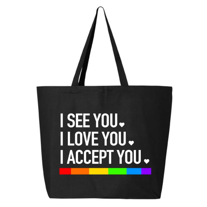 I See You I Love You I Accept You 25L Jumbo Tote