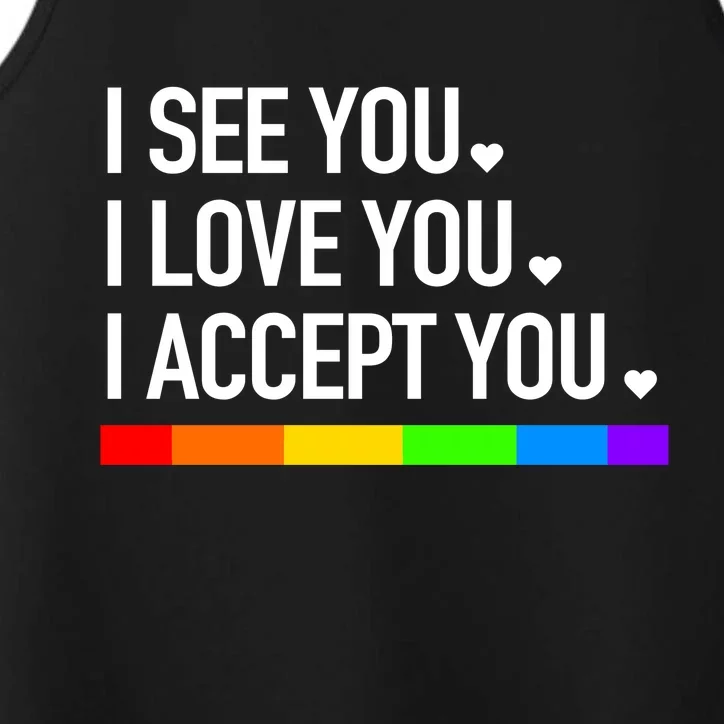 I See You I Love You I Accept You Performance Tank