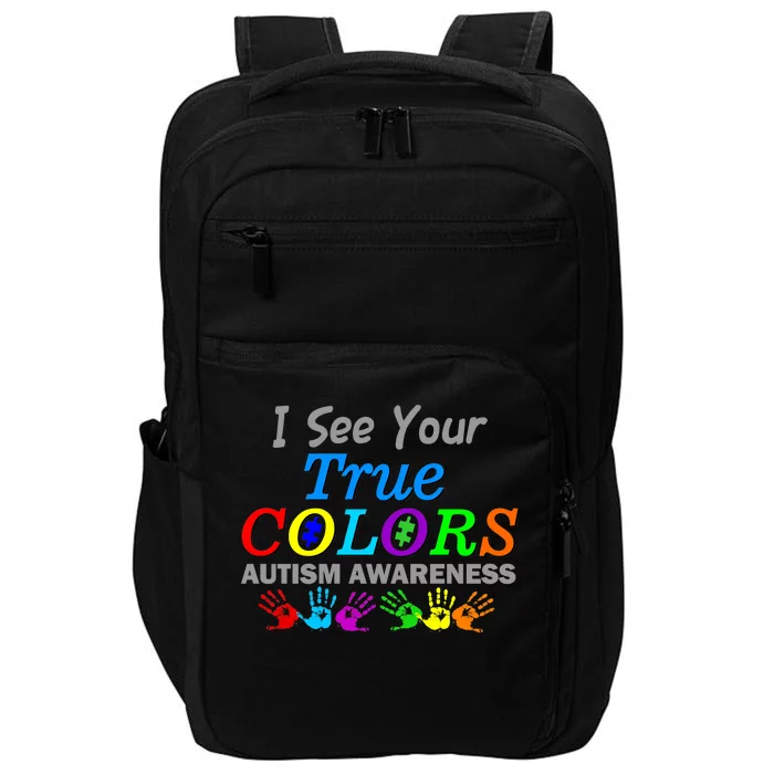 I See Your True Colors Autism Awareness Impact Tech Backpack