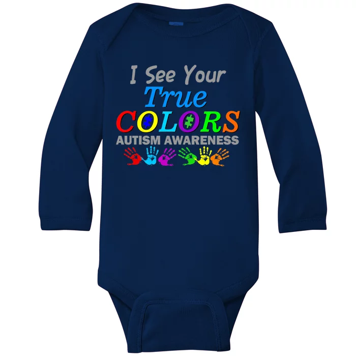 I See Your True Colors Autism Awareness Baby Long Sleeve Bodysuit