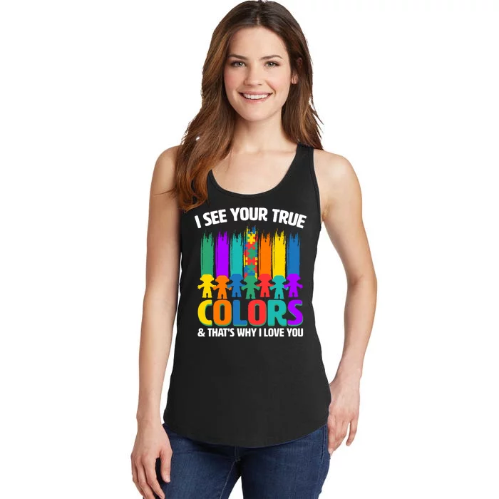 I See Your True Colors Autism Awareness Support Ladies Essential Tank