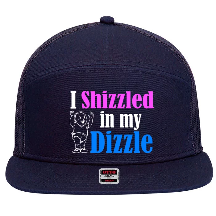 I Shizzled In My Dizzle 7 Panel Mesh Trucker Snapback Hat