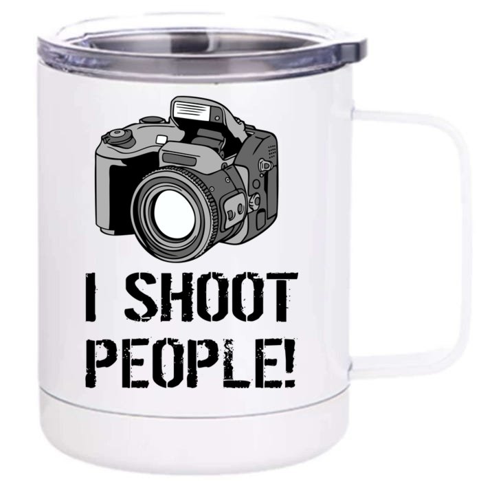 I Shoot People (Camera) Front & Back 12oz Stainless Steel Tumbler Cup