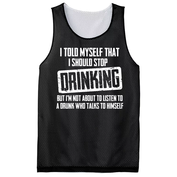 I Should Stop Drinking Funny Mesh Reversible Basketball Jersey Tank