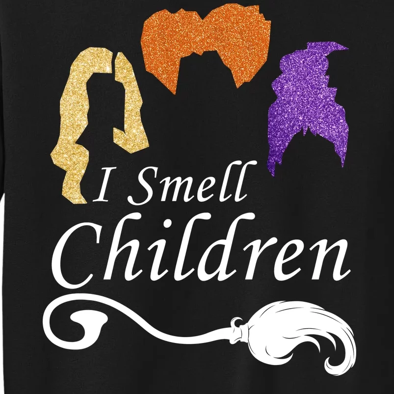 I Smell Children Funny Halloween Tall Sweatshirt