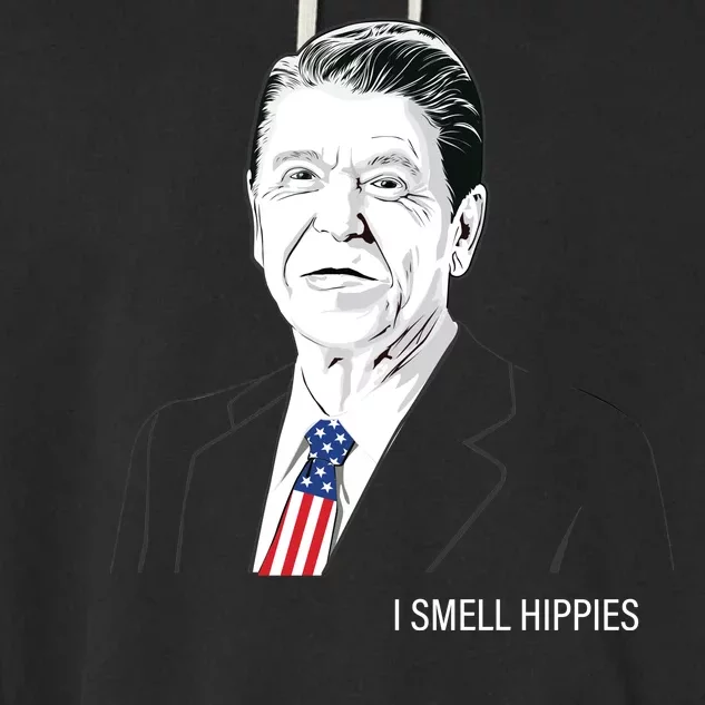 I Smell Hippies Ronald Reagan Garment-Dyed Fleece Hoodie